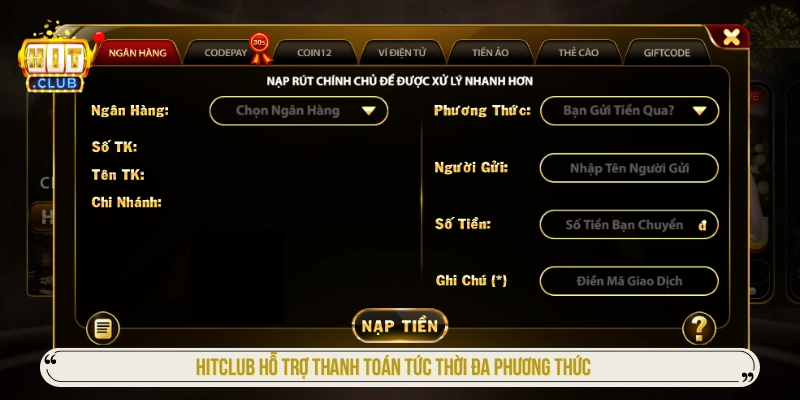 Hitclub ⭐ Link Vào & Tải App Hitclub iOS/APK 06/2026 HITCLUB hỗ trợ thanh toán tức thời đa phương thức